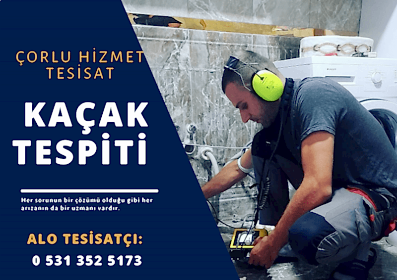 ÇORLU KAÇAK TESPİTİ